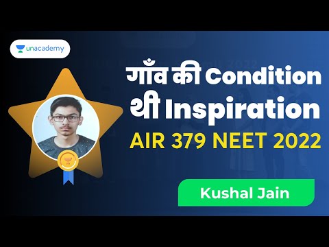 Inspiring Story from Kushal Jain | AIR 379 NEET UG 2022