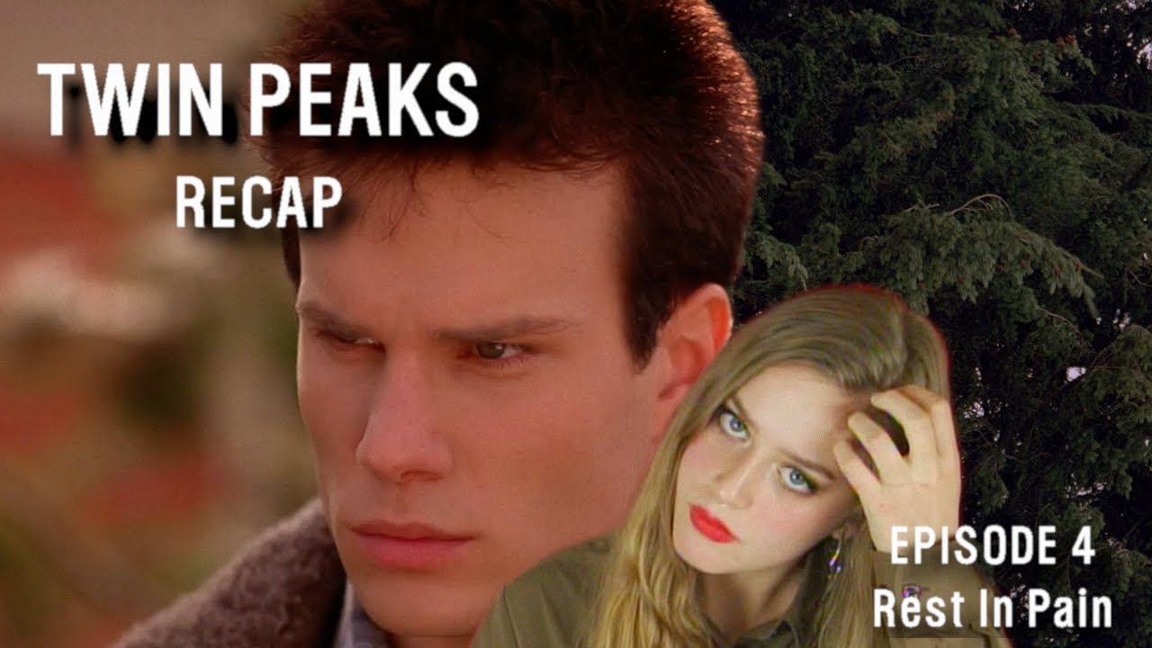 An Incredibly Detailed Twin Peaks Recap | Episode 4 – Rest In Pain