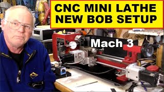 CNC 7 X 14 Mini Lathe new BOB setup with Mach 3
