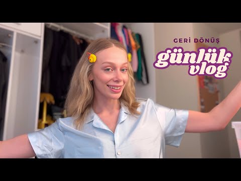 geri dönüş - günlük vlog