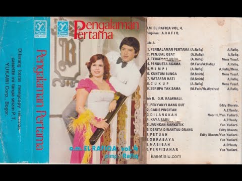 047. A. Rafiq - Bersama OM EL Rafiqa Volume 4 "Pengalaman Pertama"