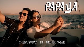 Cheba Souad & Hichem Smati - Papaya (2025) / شابة سعاد و هشام سماتي - بابايا