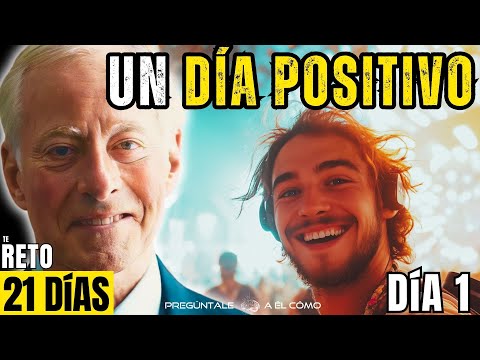 ¡El Desafío de 21 Días de Brian Tracy para una Actitud Mental POSITIVA! Brian Tracy