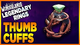 Tiny Tina's Wonderlands | Thumb Cuffs - Legendary Ring Guide Showcase