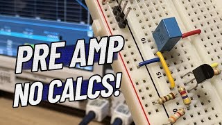 Sem Cálculos! Projeto de Pré-Amplificador