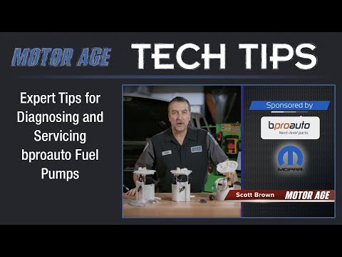 Motor Age Tech Tip: Expert Tips for Diagnosing and Servicing bproauto Fuel Pumps