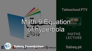 Math 9 Equation of hyperbola