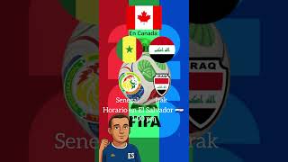 hoy a la 1:00 pm jugará Senegal frente a Irak 🇸🇳🇮🇶 en el Mundial 2026 en Canadá