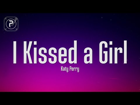 Katy Perry - I Kissed A Girl (Lyrics)