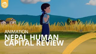 Nepal Human Capital Review: Nurturing Nepali Talent to Foster Economic Growth | Sujata's Story