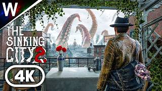 The Sinking City 2 Full Gameplay Demo (2026) 4K