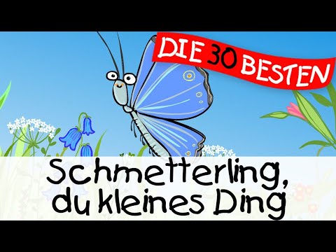 Schmetterling, du kleines Ding || Kinderlieder zum Mitsingen und Bewegen