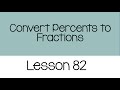 Converting Percents to Fractions