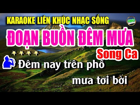 Karaoke Liên Khúc Nhạc Trữ Tình Bolero Tuyển Chọn Song Ca Dễ Hát Nhất – ĐOẠN BUỒN ĐÊM MƯA