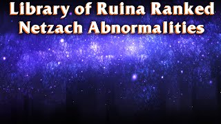 Library of Ruina Ranked:  Netzach Abnormalities