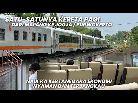 JAM KEBERANGKATAN SANGAT BERSAHABAT‼️Naik KA Kertanegara Ekonomi Malang - Purwokerto