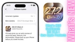 iOS 27.2 Beta 2 is OUT with NEW FEATURES