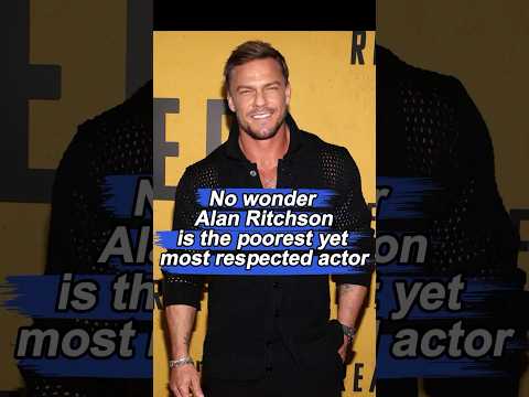 No wonder Alan Ritchson is the poorest yet most respected actor