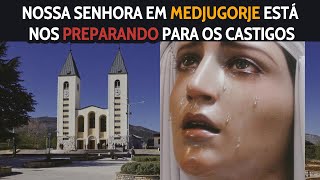 Nossa Senhora em Medjugorje: A Preparação para os Castigos #medjugorje