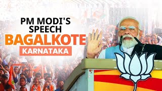 PM Modi addresses a public meeting in Bagalkote, Karnataka || Lok Sabha Election 2024