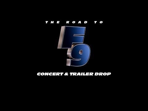 The Road To F9 Concert & Trailer Drop