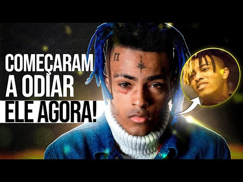 Por que COMEÇARAM a ODIAR o XXXTENTACION depois de 6 ANOS que ele M0RREU?