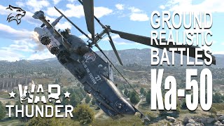 Ground Realistic Battles With The Ka-50 'Black Shark' || WAR THUNDER