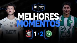 CORINTHIANS 1 X 2 CHAPECOENSE | MELHORES MOMENTOS | CAMPEONATO BRASILEIRO 2026