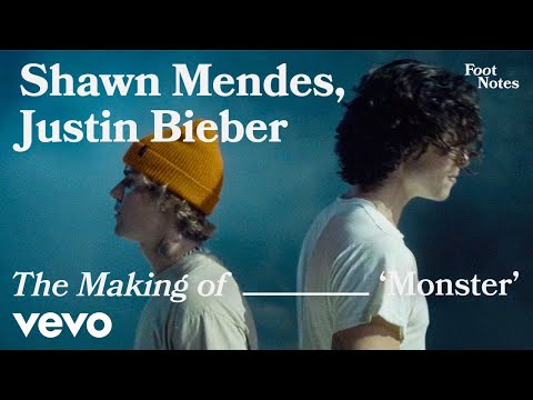 Shawn Mendes, Justin Bieber - The Making of &#39;Monster&#39; | Vevo Footnotes