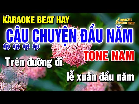 Karaoke Câu Chuyện Đầu Năm Nhạc Sống Karaoke Tone Nam | Huỳnh Anh