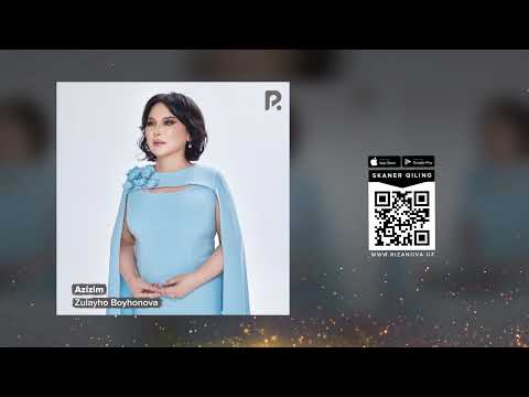 Zulayho Boyhonova - Azizim | Зулайхо Бойхонова - Азизим (AUDIO)