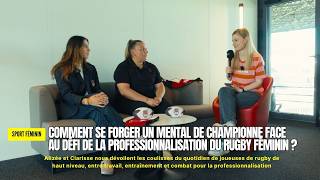 LOU Rugby féminin: Comment forger un mental de championne face au défi de la professionnalisation ?