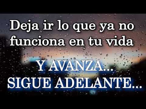 🦋❤️ "DEJA IR... Suelta lo que NO FUNCIONA EN TU VIDA y AVANZA, CONTINÚA...❤️❤️ SIGUE ADELANTE"