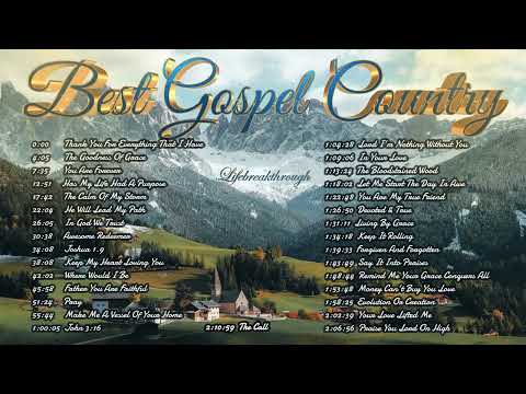 Best Gospel Country - You Are Kind and Good To me, Lord