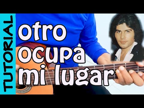OTRO OCUPA MI LUGAR - Guitarra Tutorial
