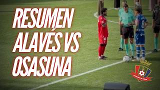 RESUMEN ALAVES VS OSASUNA