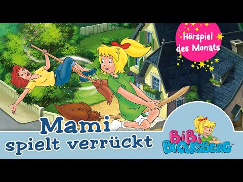 Bibi Blocksberg - Mami spielt verrückt (Folge 130) | das ZWEITPLATZIERTE Hörspiel des Monats April