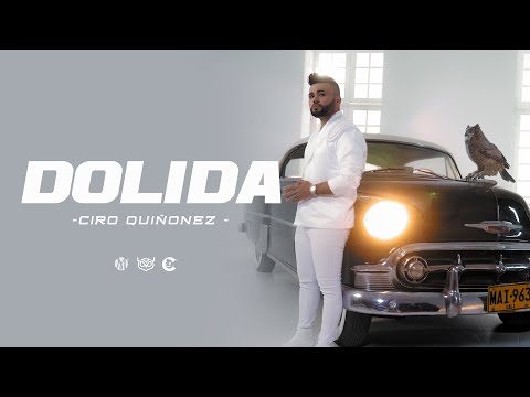 @CiroQuiñonezOficial  | Dolida (Video Oficial)