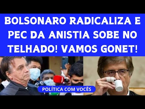 BOLSONARO VOLTA A RADICALIZAR | PEC DA ANISTIA SOBE NO TELHADO | LULA ASSUME O CONTROLE!