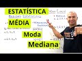Média, Mediana e Moda em Estatística
