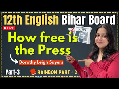 12th English Bihar Board - How Free is The Press | Part-3 | Madiha Ma'am | Hindi Medium