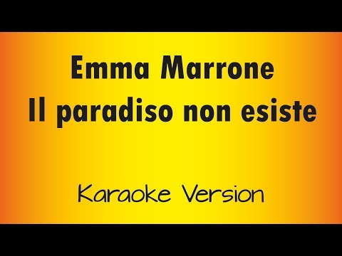 Emma Marrone – Il paradiso non esiste (versione Karaoke Academy Italia)