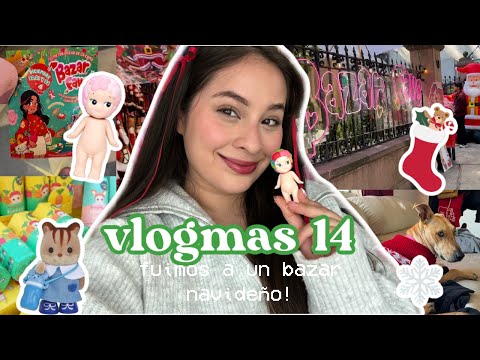 Vlogmas 14: Fuimos a un bazar navideño! Abriendo Sonny Angels y ternurines!