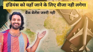 5 Visa Free Country for Indians in 2024  | No Bank Balance needed