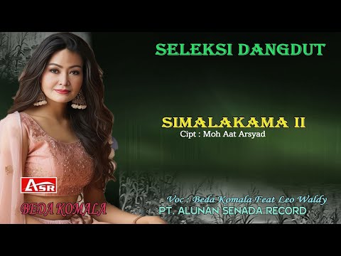 BEDA KOMALA feat LEO WALDY - SIMALAKAMA II ( Official Musik ) HD