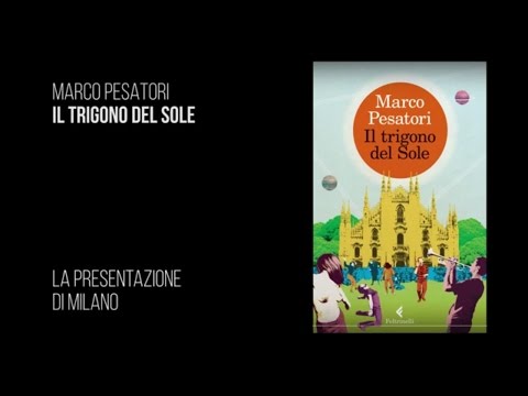 Marco Pesatori presenta Il trigono del Sole