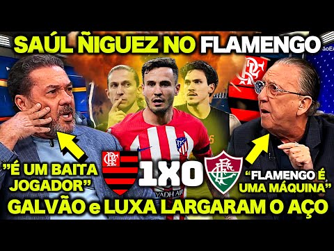 GALVÃO LARGOU o AÇO e LUXEMBURGO deu o PAPO sobre o FLAMENGO ! SAÚL ÑIGUEZ NO FLAMENGO