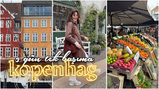 Tek Başıma Kopenhag Tatili | Sıkılmıyor Muyum?