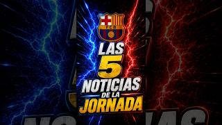 5 noticias de la Jornada del Barcelona  #barcelona #championsleague #fcbarcelona