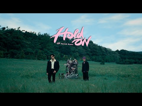 高爾宣OSN & 派偉俊 Patrick Brasca -Hold On (Official Music Video)